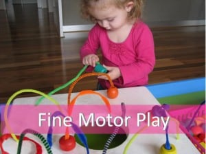 Fine Motor Activities and Play Ideas for Toddlers, Preschoolers and Kids