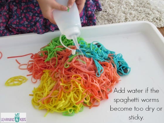 Add water if the spaghetti worms become too dry or sticky